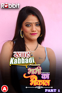 Download [18+] Bhabhi Ka Bhaukal (2023) S01 Part 1 Hindi Rabbit Complete WEB Series 480p | 720p | 1080p WEB-DL