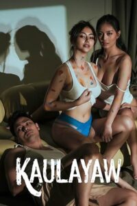 Download [18+]  Kaulayaw (2024) Filipino VMAX 720 WEB-DL