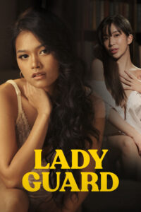 Download [18+] Lady Guard 2024 Tagalog VMAX 720 WEB-DL