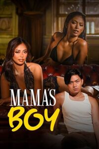 Download [18+] Mama’s Boy (2024) Filipino VMAX 720 WEB-DL