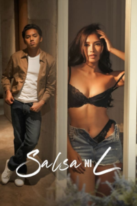 Download [18+] Salsa Ni L 2024 Tagalog 720p WEB-DL