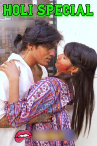 Download [18+] Holi Special 2025 Hindi Uncut Short Films 720p WEB-DL
