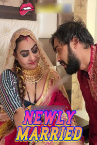 Download [18+] Newly Married Uncut 2025 Hindi Uncut Short Films 720p WEB-DL
